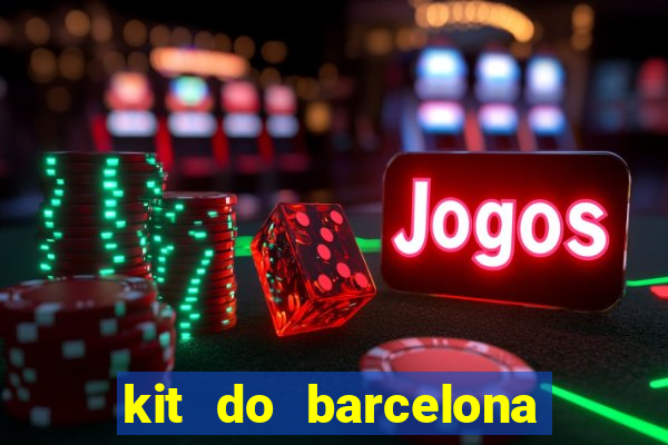 kit do barcelona dls 2017